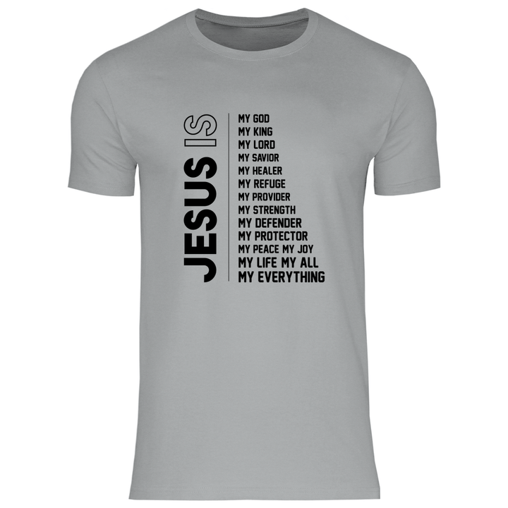 Jesus Is My Everything - Herren T - Shirt - Textilzauber