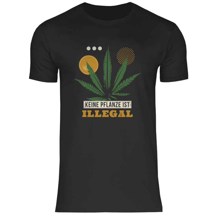 Keine Pflanze ist Illegal - Herren T - Shirt - Textilzauber