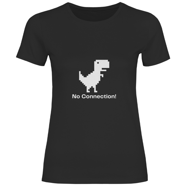 Keine Verbindung - Damen T - Shirt - Textilzauber