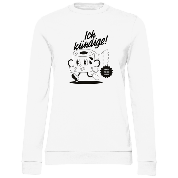 Klopapier Kündigung - Damen Sweatshirt - Textilzauber