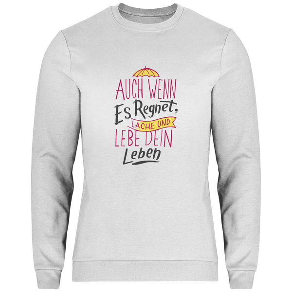 Leben im Regen - Herren Sweatshirt - Textilzauber