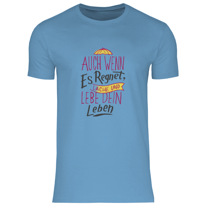 Leben im Regen - Herren T - Shirt - Textilzauber