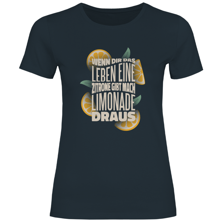 Leben und Limonade - Damen T - Shirt - Textilzauber