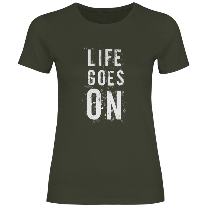 Life Goes On - Damen T - Shirt - Textilzauber