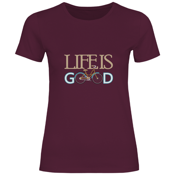 Life is Good - Damen T - Shirt - Textilzauber