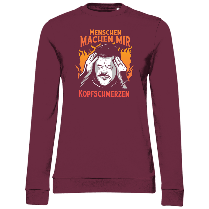 Menschen machen Kopfschmerzen - Damen Sweatshirt - Textilzauber