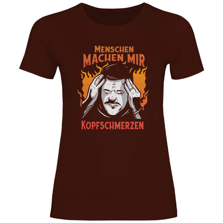 Menschen machen Kopfschmerzen - Damen T - Shirt - Textilzauber