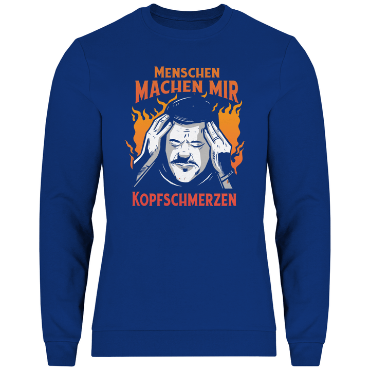 Menschen machen Kopfschmerzen - Herren Sweatshirt - Textilzauber