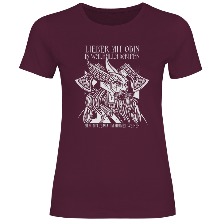 Mit Odin in Walhalla Saufen - Damen T - Shirt - Textilzauber