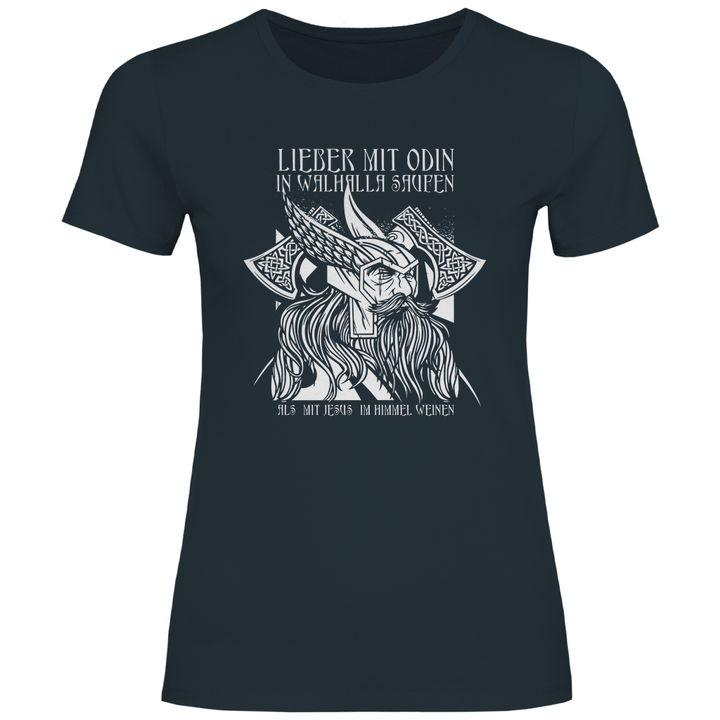 Mit Odin in Walhalla Saufen - Damen T - Shirt - Textilzauber