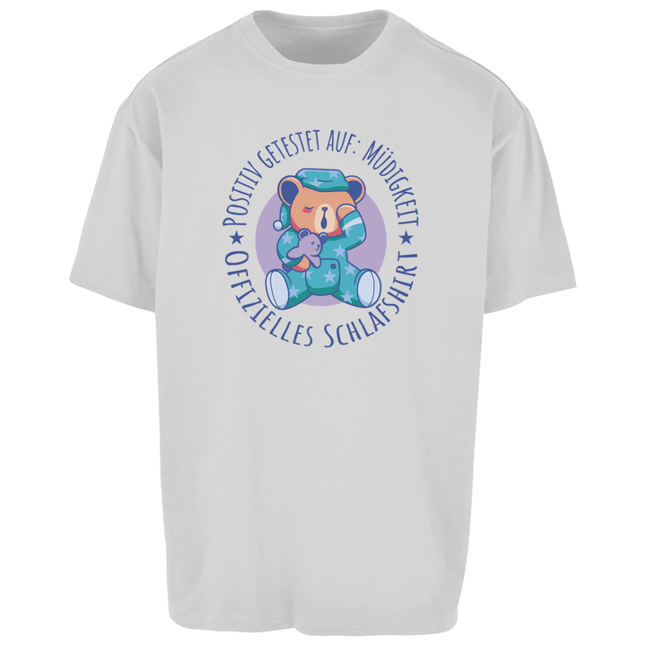 Müdigkeit-Positiv - Oversize Schlafshirt