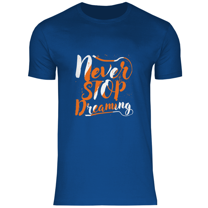 Never Stop Dreaming - Herren T - Shirt - Textilzauber