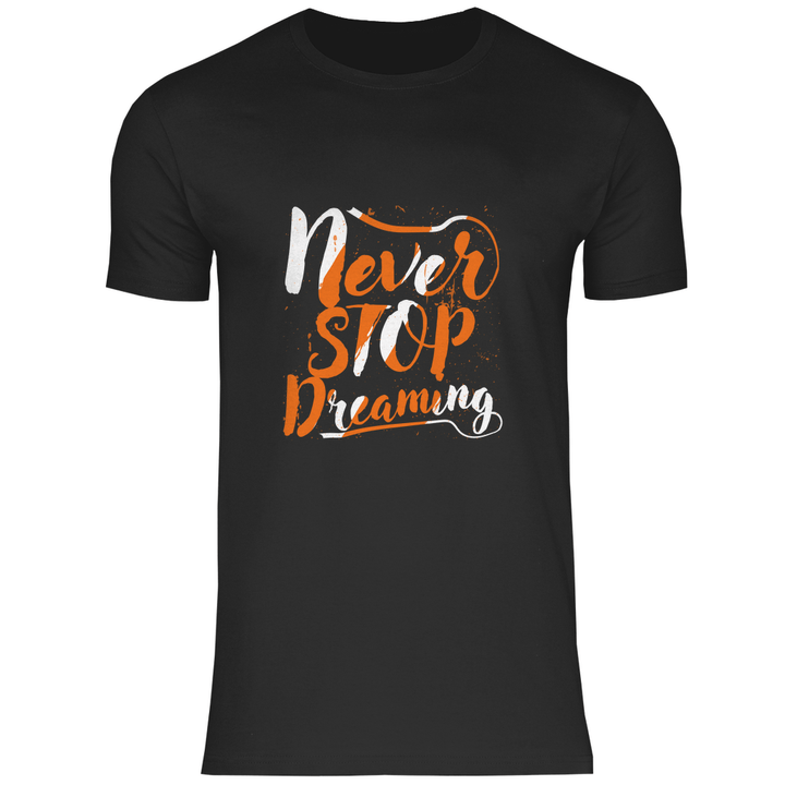 Never Stop Dreaming - Herren T - Shirt - Textilzauber