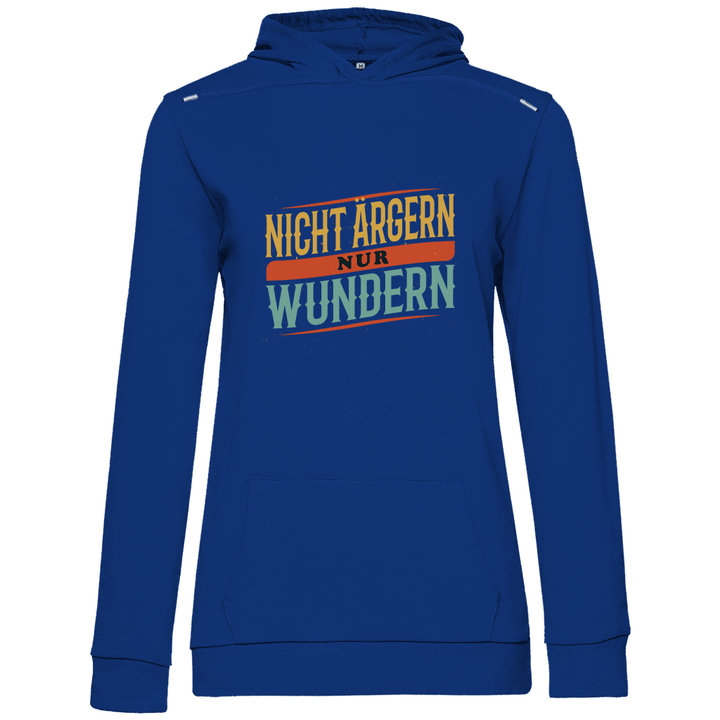 Nicht ärgern, nur wundern - Damen Hoodie - Textilzauber