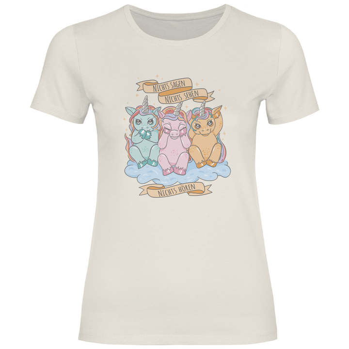 Nichts Sehen, Nichts Hören, Nichts Sagen - Damen T - Shirt - Textilzauber