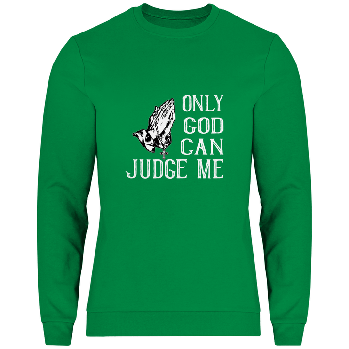 Nur Gott kann mich richten - Herren Sweatshirt - Textilzauber