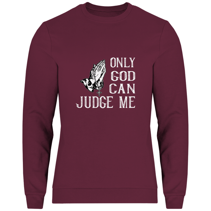 Nur Gott kann mich richten - Herren Sweatshirt - Textilzauber